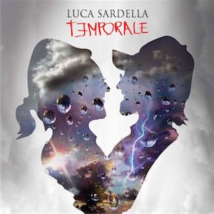 Luca Sardella - Temporale (Radio Date: 11 Maggio 2012)